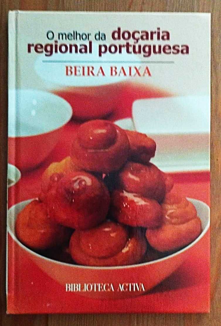 O Melhor da Doçaria Regional Portuguesa: Beira Baixa
