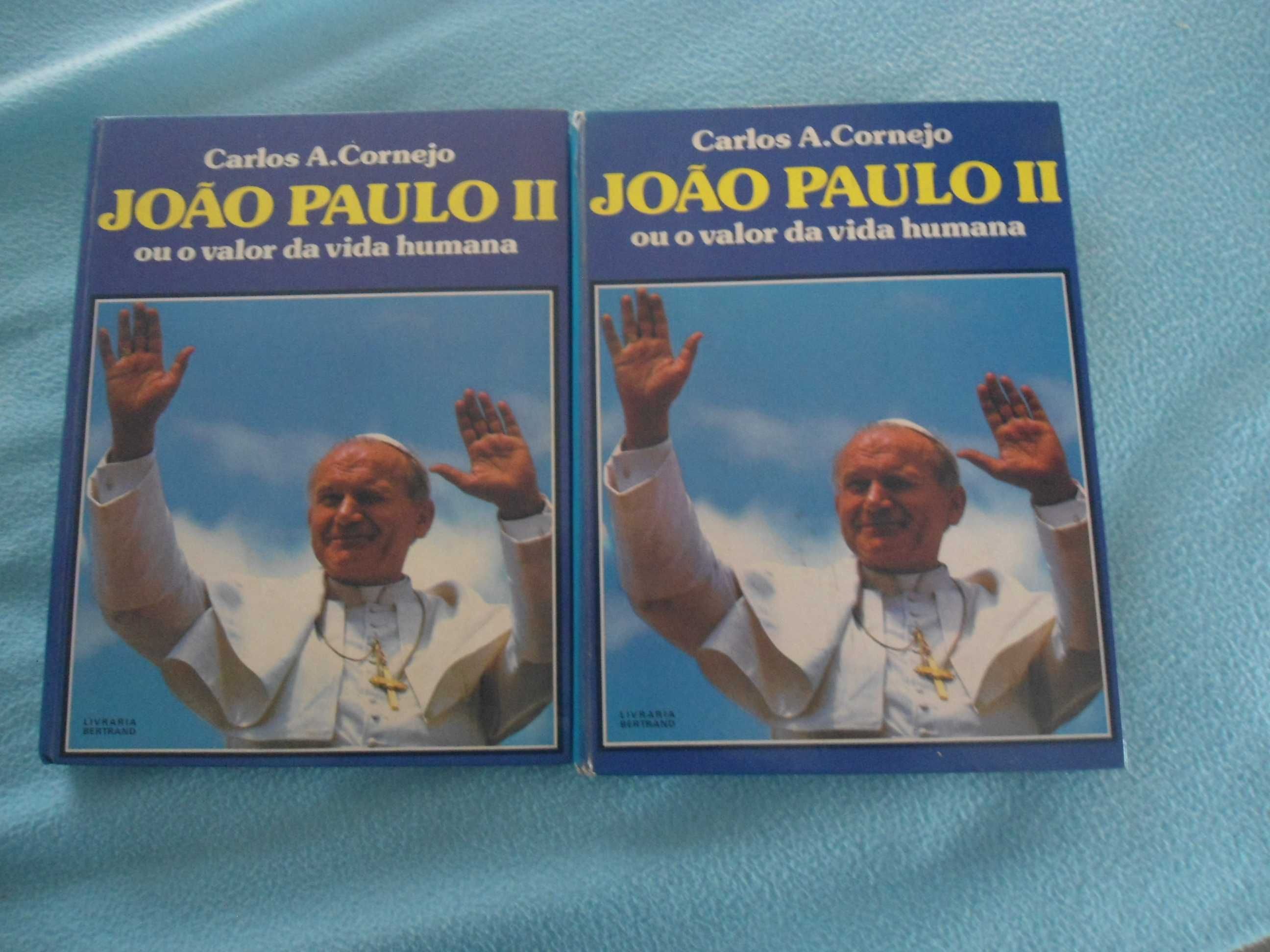 João Paulo II ou o valor da vida humana de Carlos A. Cornejo