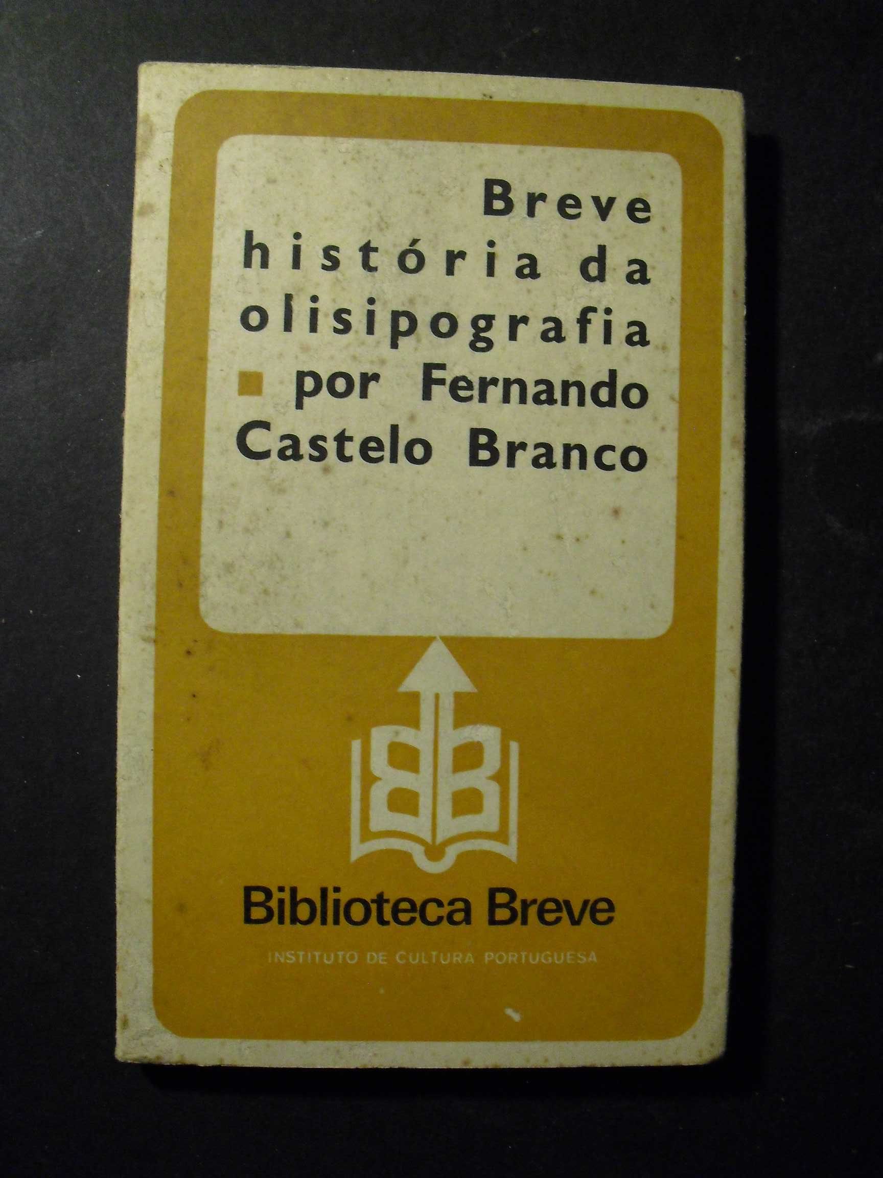 Branco (Fernando Castelo);Breve História da Olisipografia;