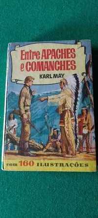 Entre Apaches e Comanches - Karl May