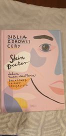 Biblia zdrowej cery Skin Doctor