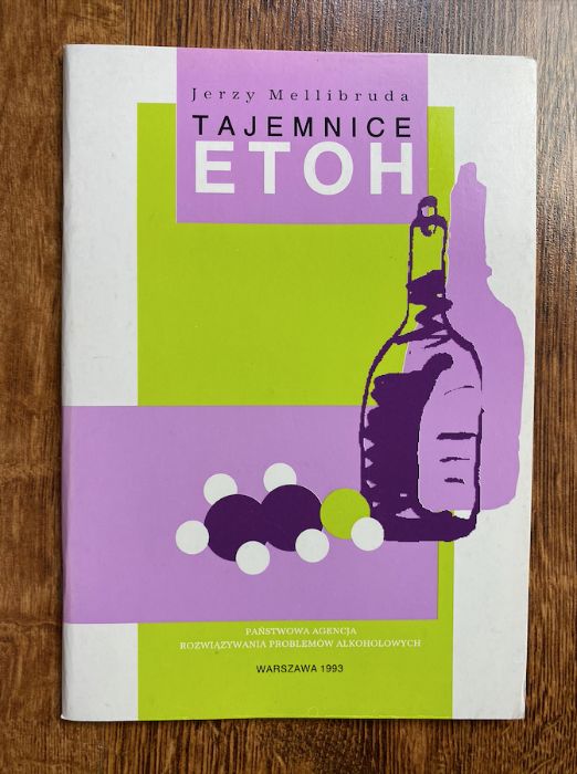 Tajemnice ETOH Jerzy Mellibruda alkohol alkoholizm