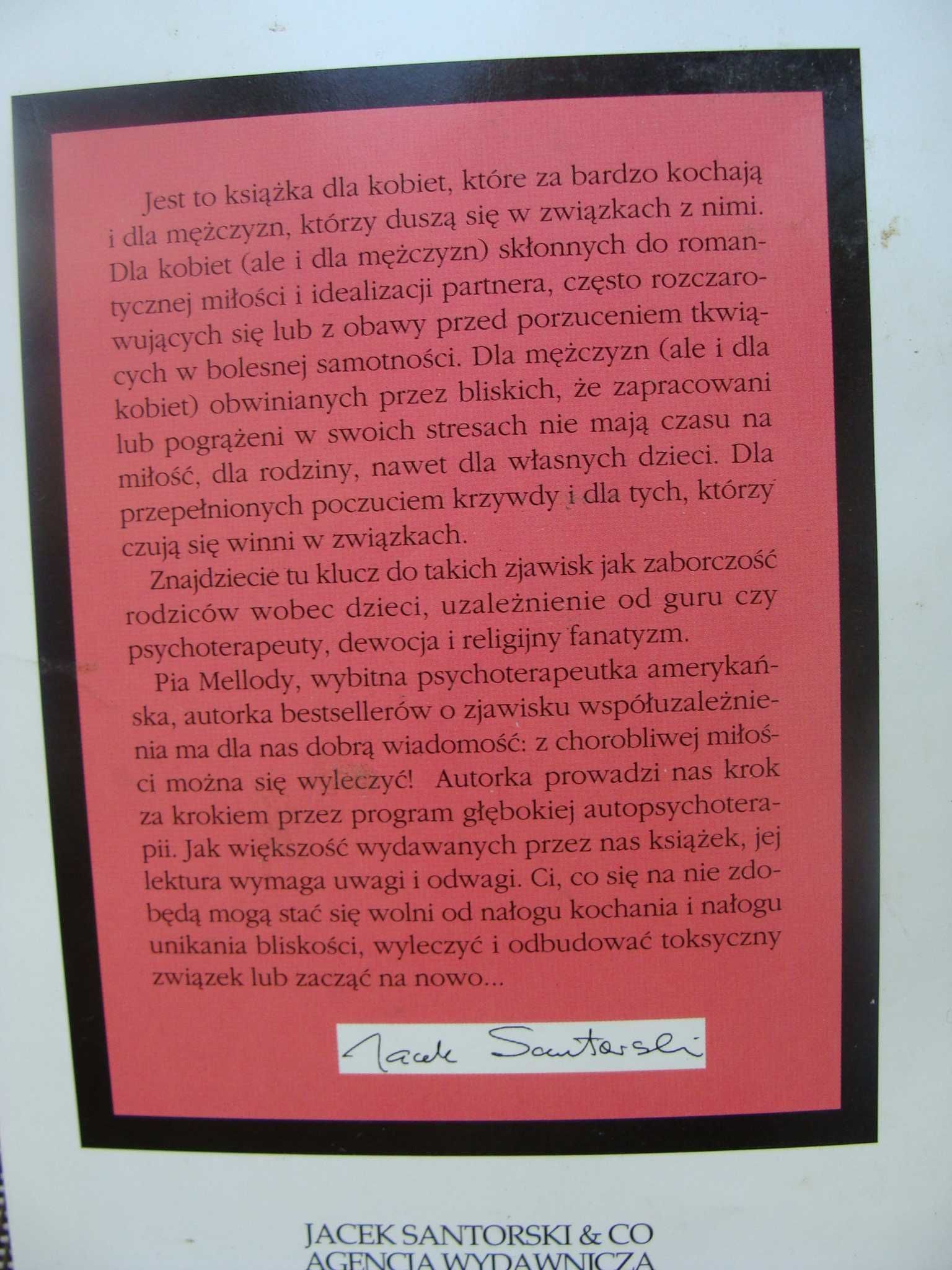 Toksyczna miłość i jak się z niej wyzwolić - Pia Mellody
