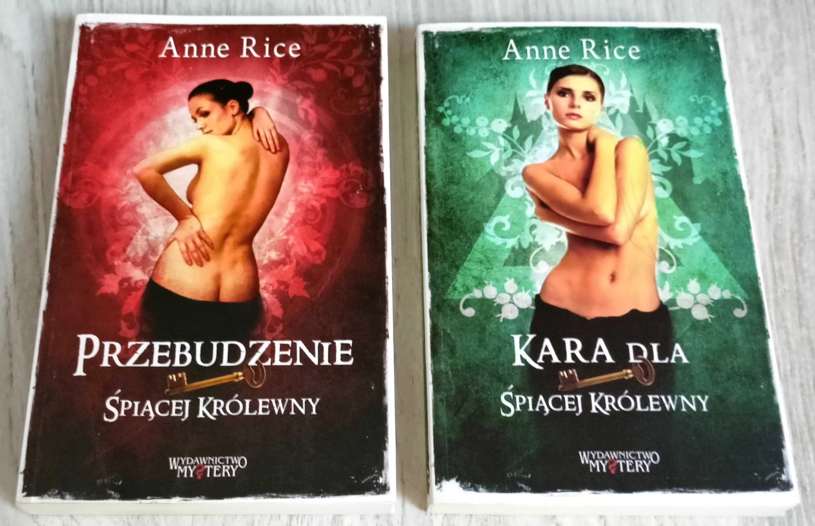 2x Anne Rice Przebudzenie śpiącej królewny + Kara dla śpiącej Królewny