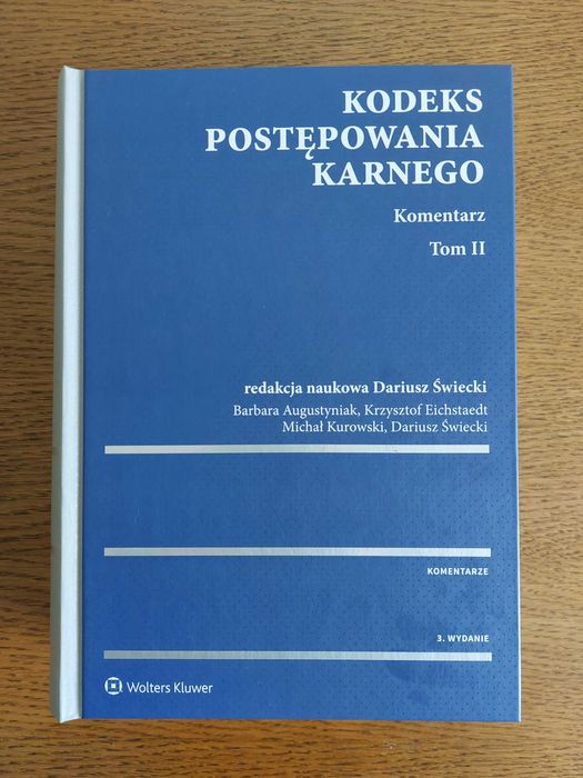 Kodeks postępowania karnego. Komentarz, t. II, red. D. Świecki