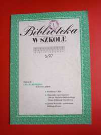 Biblioteka w szkole, nr 6/1997, czerwiec 1997