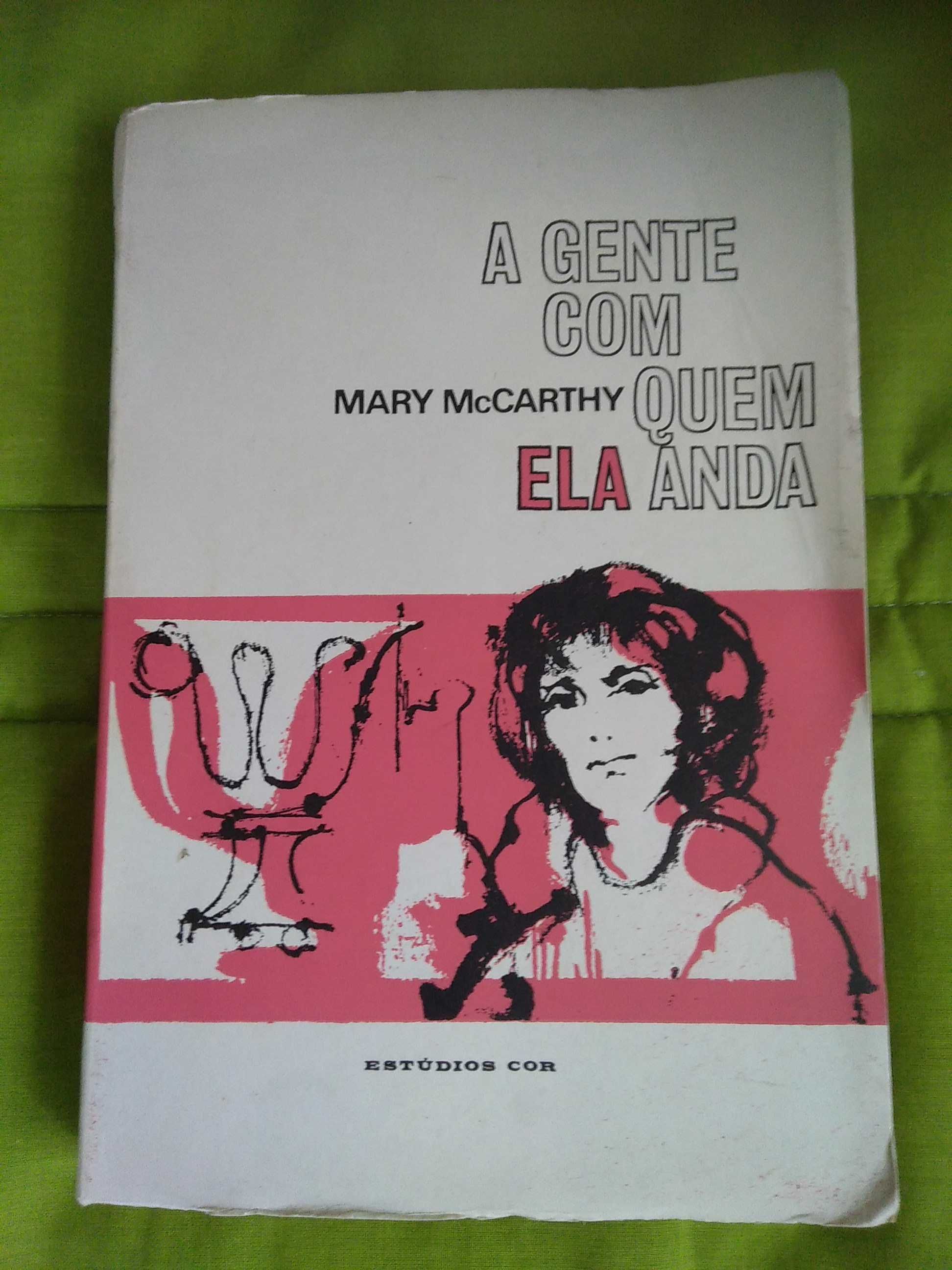 Nary McCarthy - A gente com quem ela anda