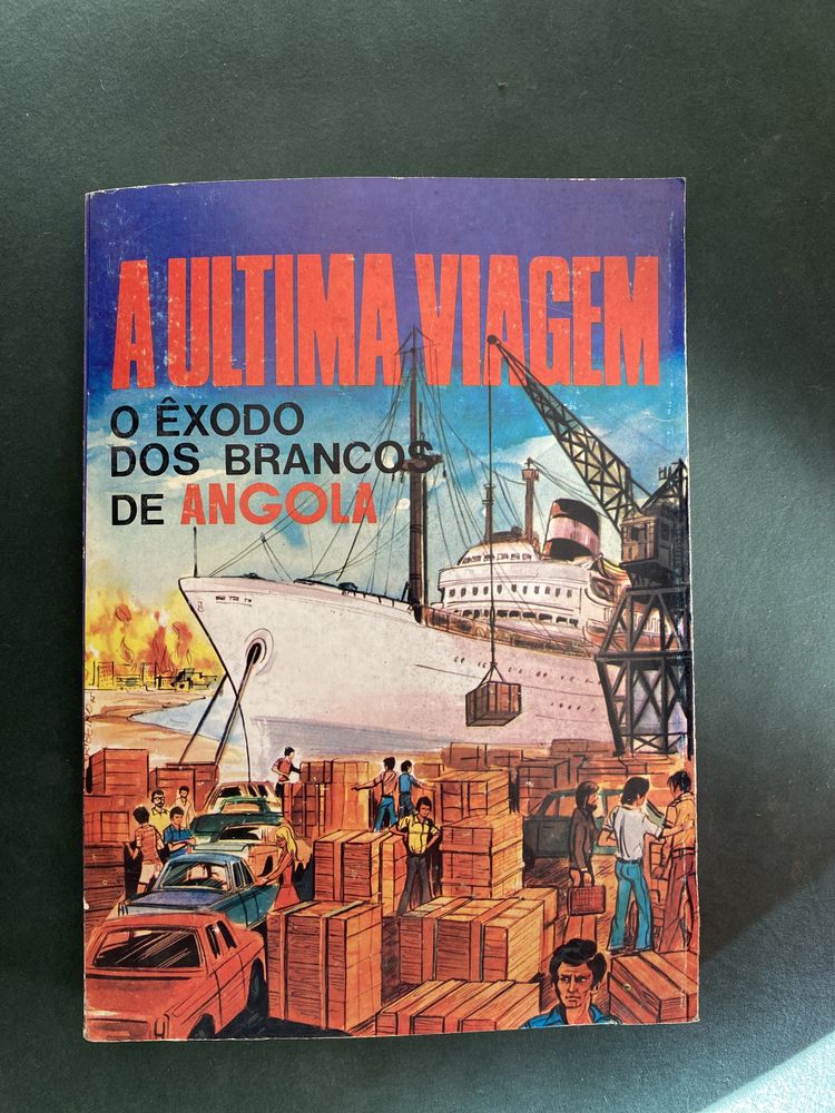 Livro A ultima viagem o exodo dos brancos de Angola