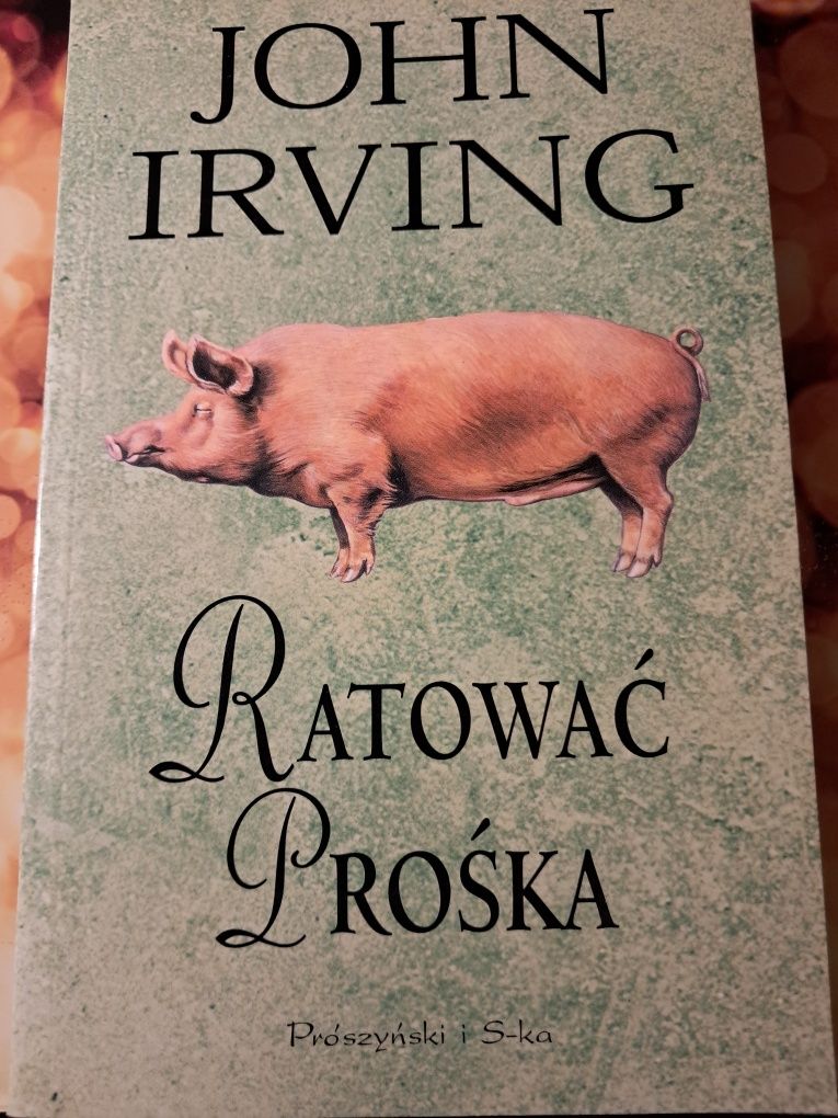 Ratować Prośka John Irving