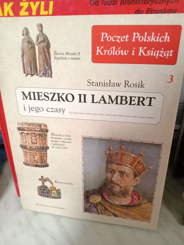 Mieszko II Lambert i jego czasy.