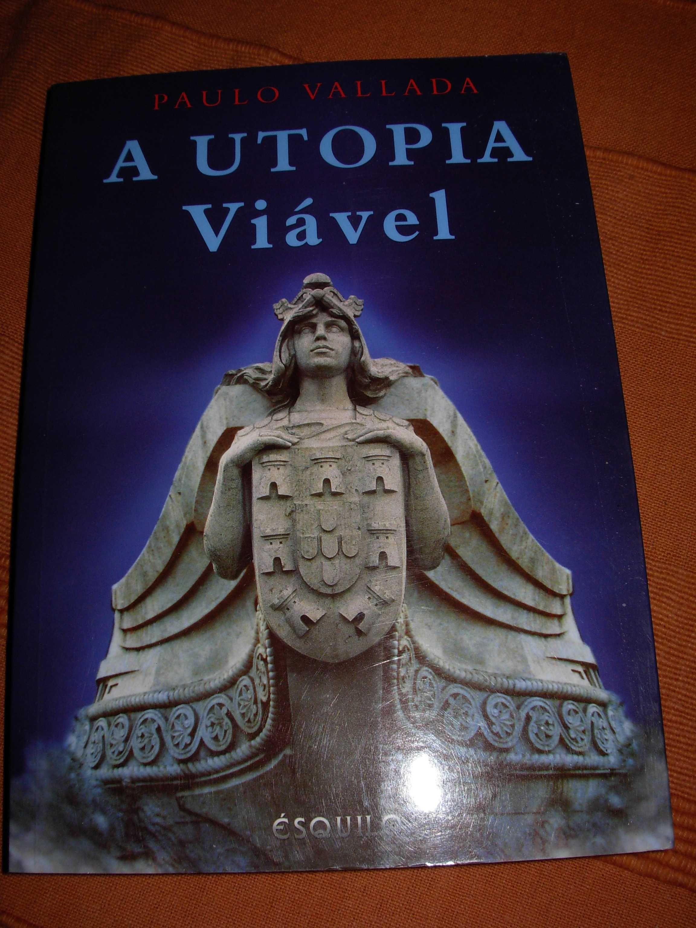 A Utopia Viável - Paulo Vallada NOVO