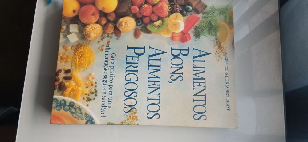 Livro: Alimentos Bons, alimentos perigosos