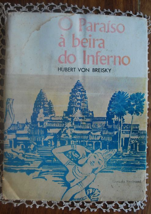 O Paraíso À Beira do Inferno de Hubert Von Breisky