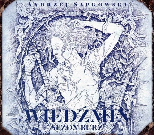 Sezon Burz Wiedźmin Tom 6 Sapkowski Andrzej Nowa