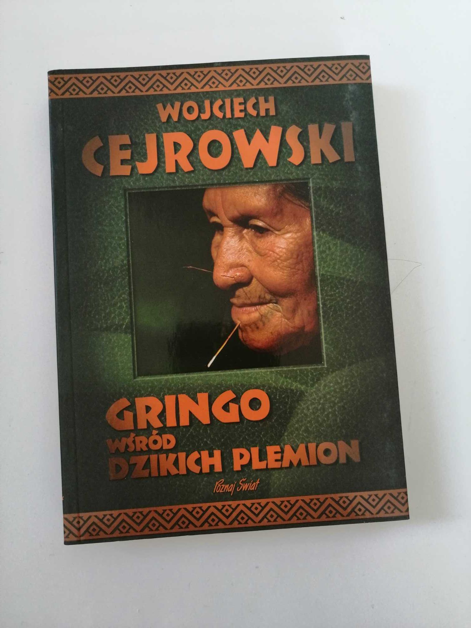 wojciech cejrowski - gringo wsrod dzikich plemion