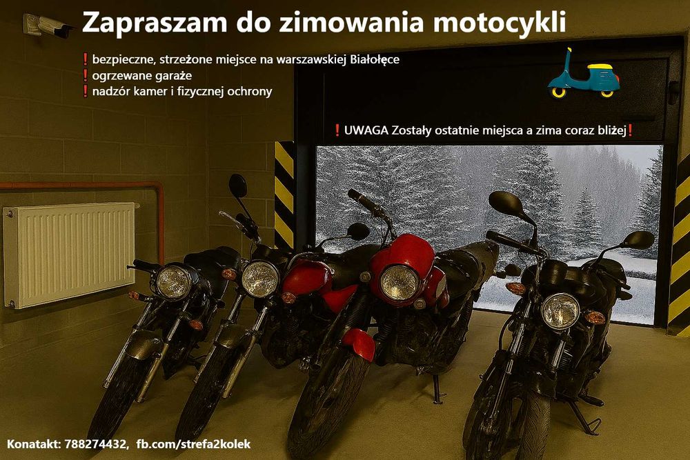 Zimowanie motocykli w strzeżonym garażu w Warszawie ostatnie 1 miejsce