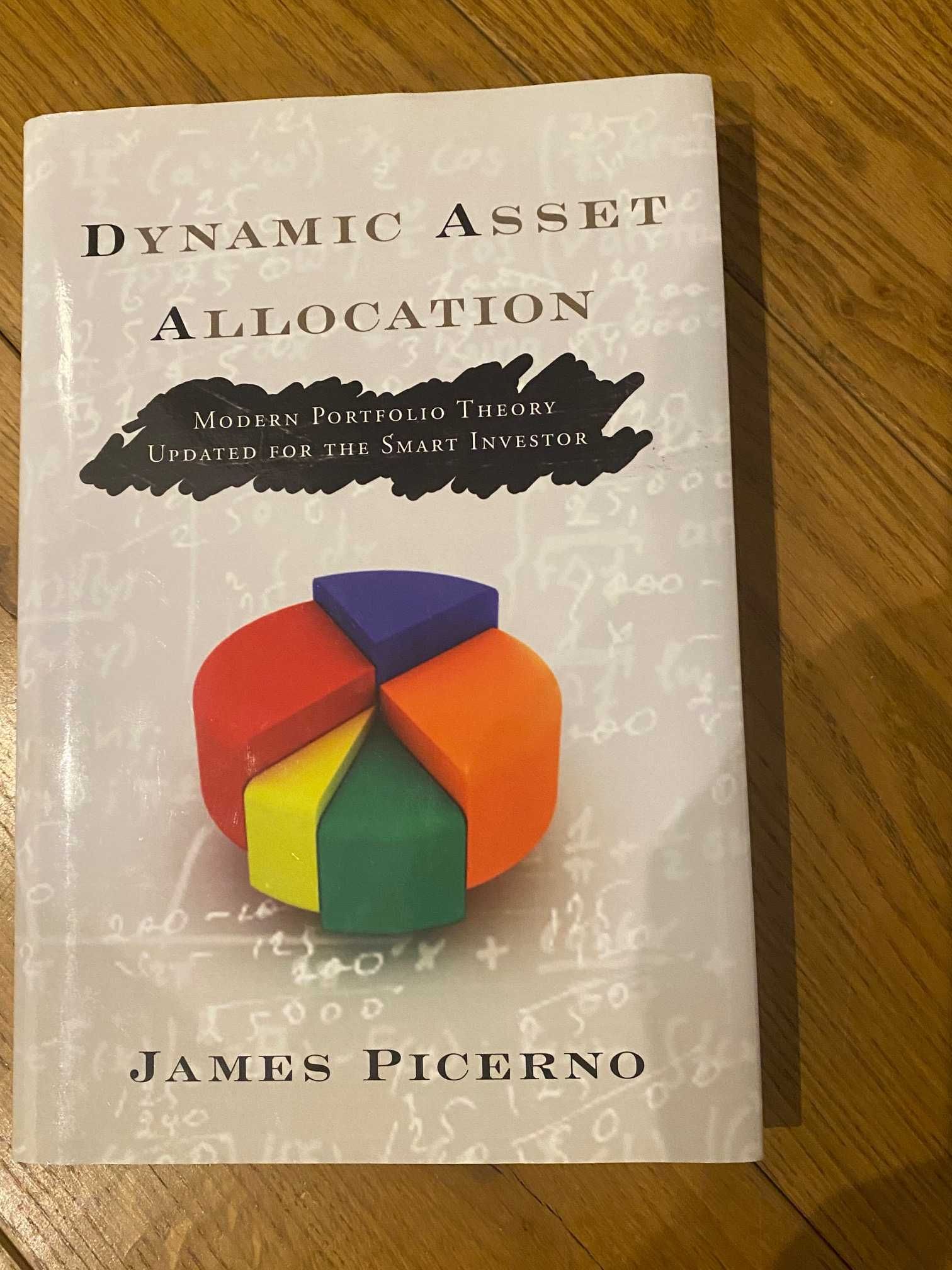 Dynamic asset allocation. James Picerno