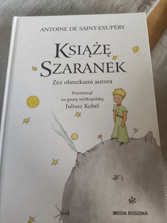 Książę Szaranek  - Mały Książę w gwarze wielkopolskiej z audiobook