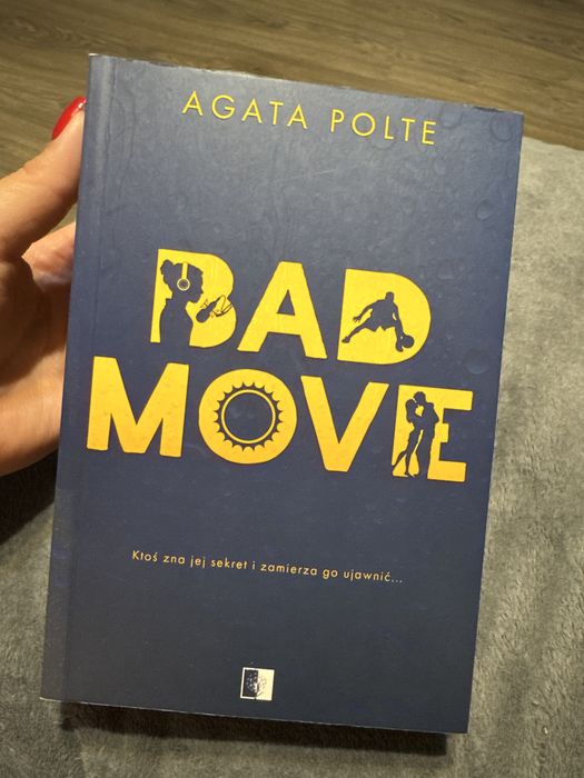 Agata Polte ,,Bad Move’’