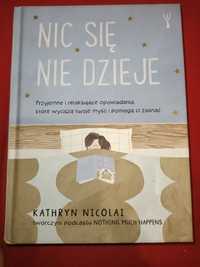 Nic się nie dzieje Relaksujące opowiadania Nicolai