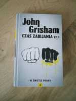 Książka - "Czas zabijania" cz. 1 J. Grisham
