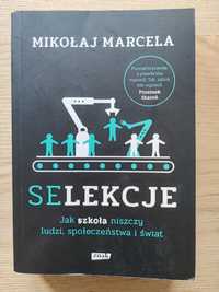 Selekcje - Mikołaj Marcela