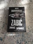 Zabić zniknąć zapomnieć, Jacek Skowroński, kryminał