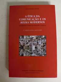 A Ética da Comunicação e os Media Modernos
de João Pissarra Esteves