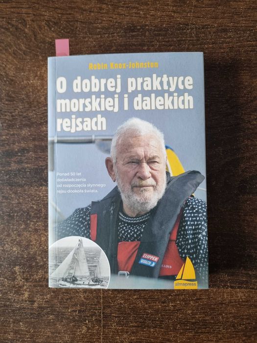 O dobrej praktyce morskiej i dalekich rejsach Knox Johnston