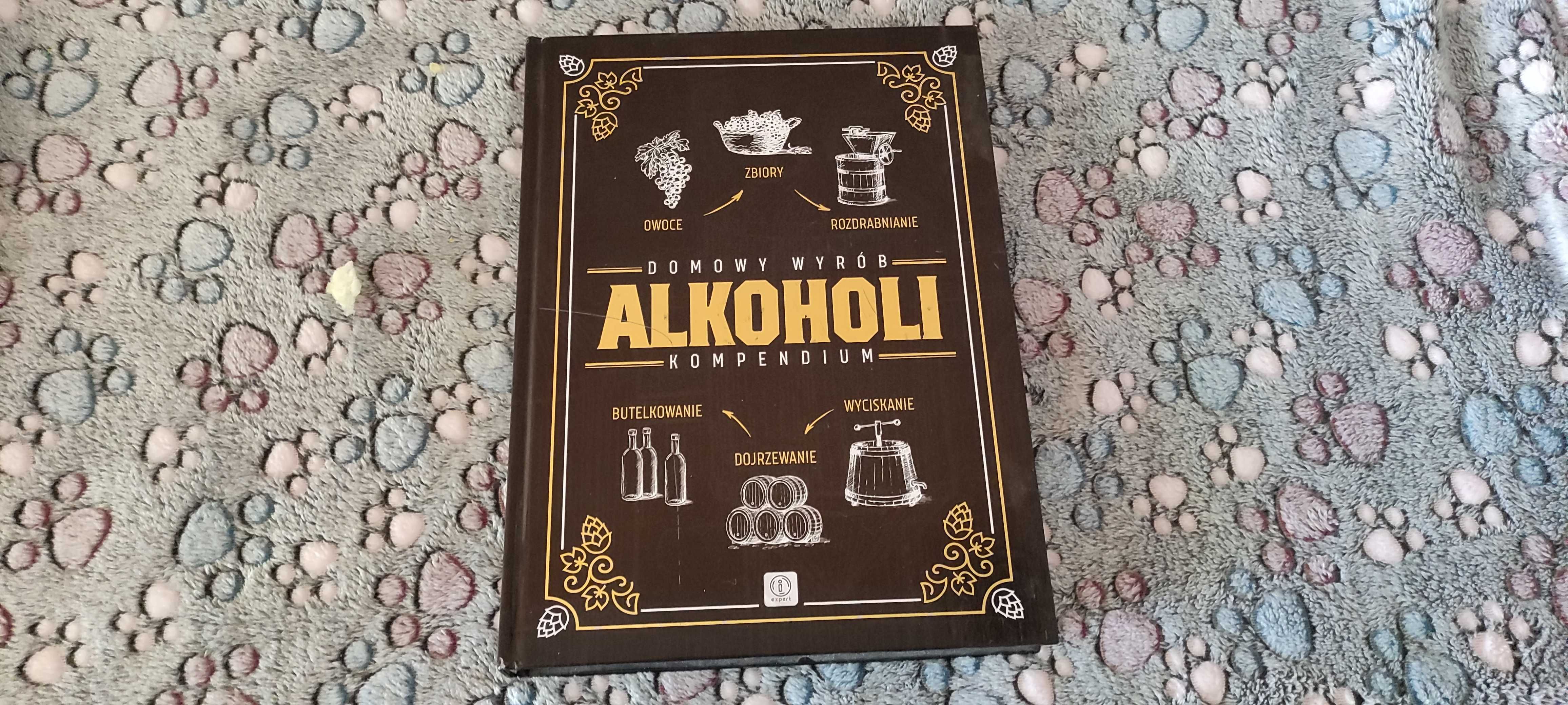 Domowy wyrób alkoholi - Kompendium.