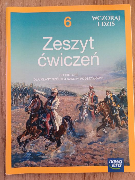Zeszyt ćwiczeń do historii wczoraj i dziś klasa 6 nowa era