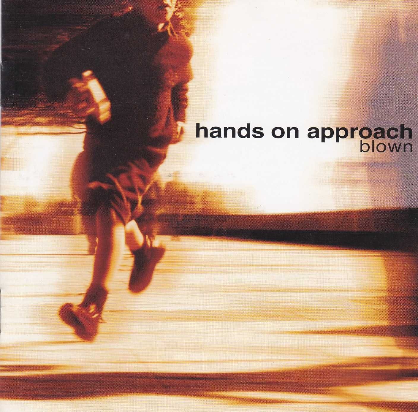 Hands On Approach – Blown
