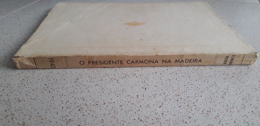 O Presidente Carmona na Madeira - Elmano Vieira (1942)