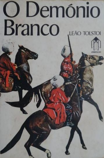 O Demónio Branco de Tolstoi