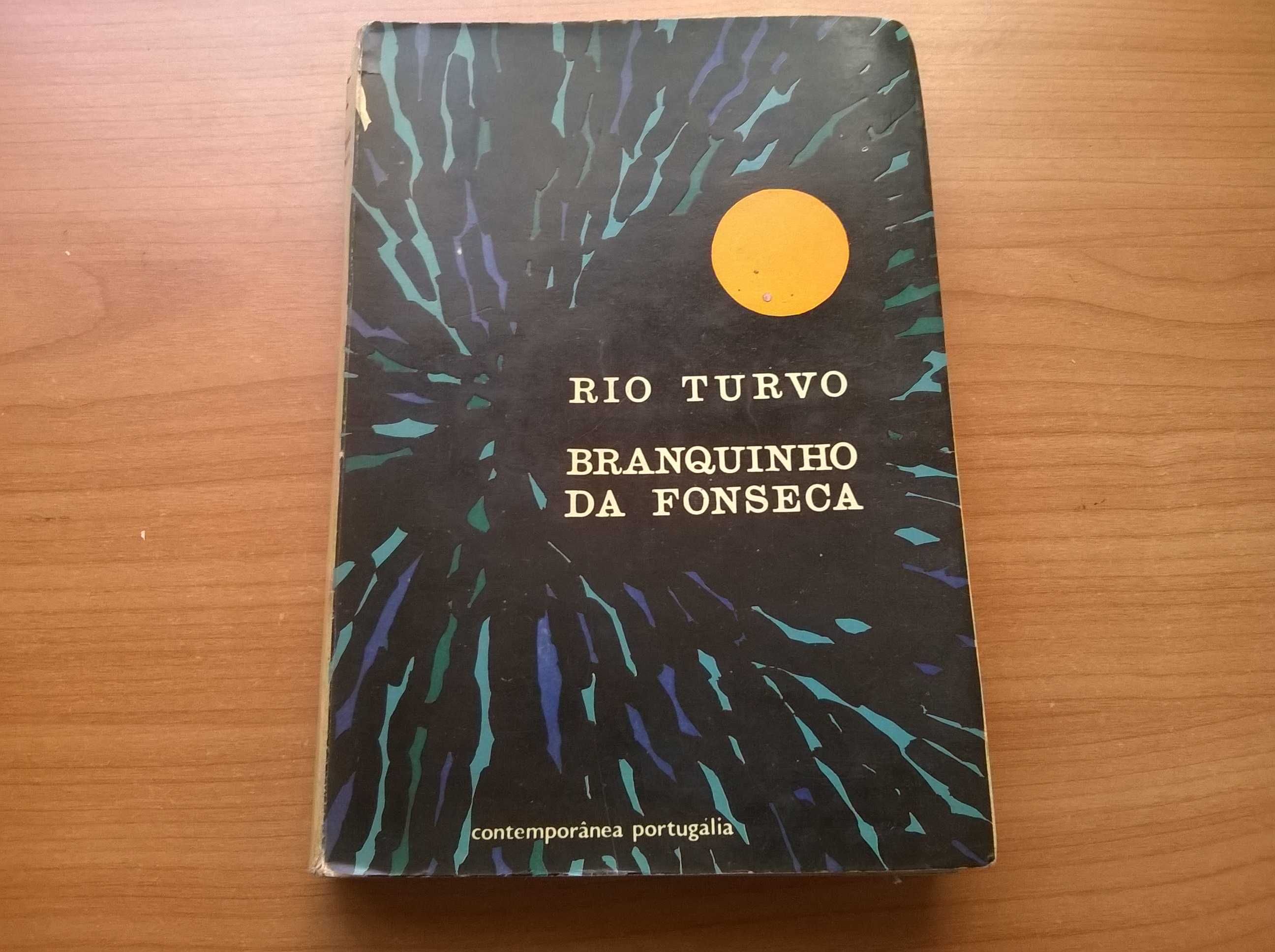 Rio Turvo (2.ª ed.) - Branquinho da Fonseca