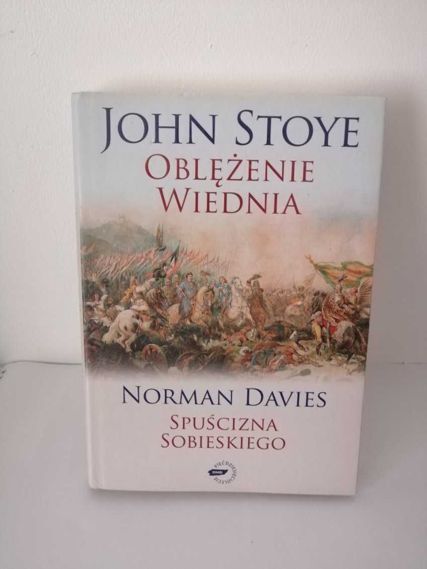 Oblężenie Wiednia / Spuścizna Sobieskiego Norman Davies