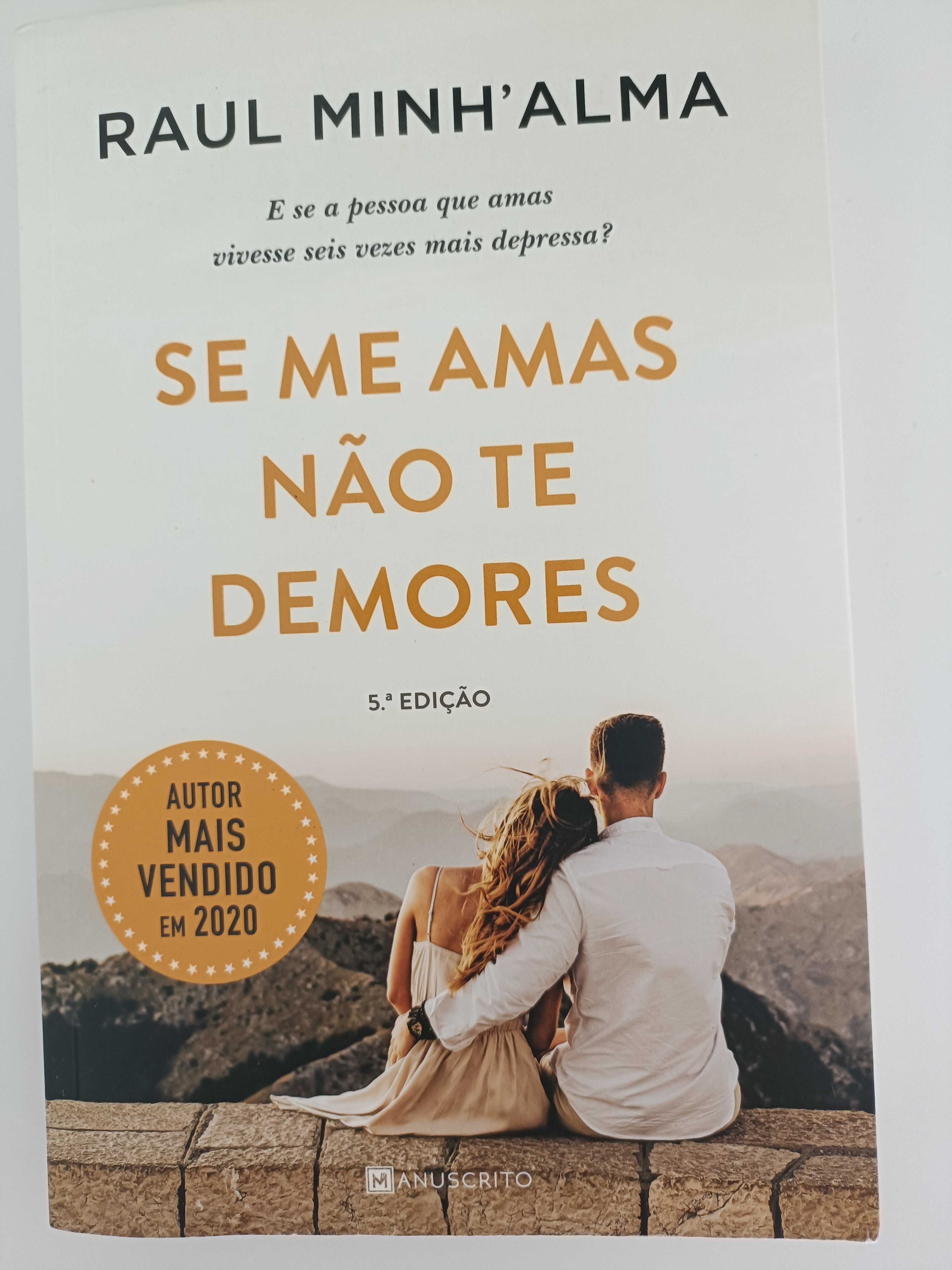 Livro "Se me amas não te demores"