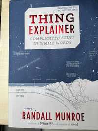 Книга Thing Explainer: Complicated Stuff in Simple Words | xkcd