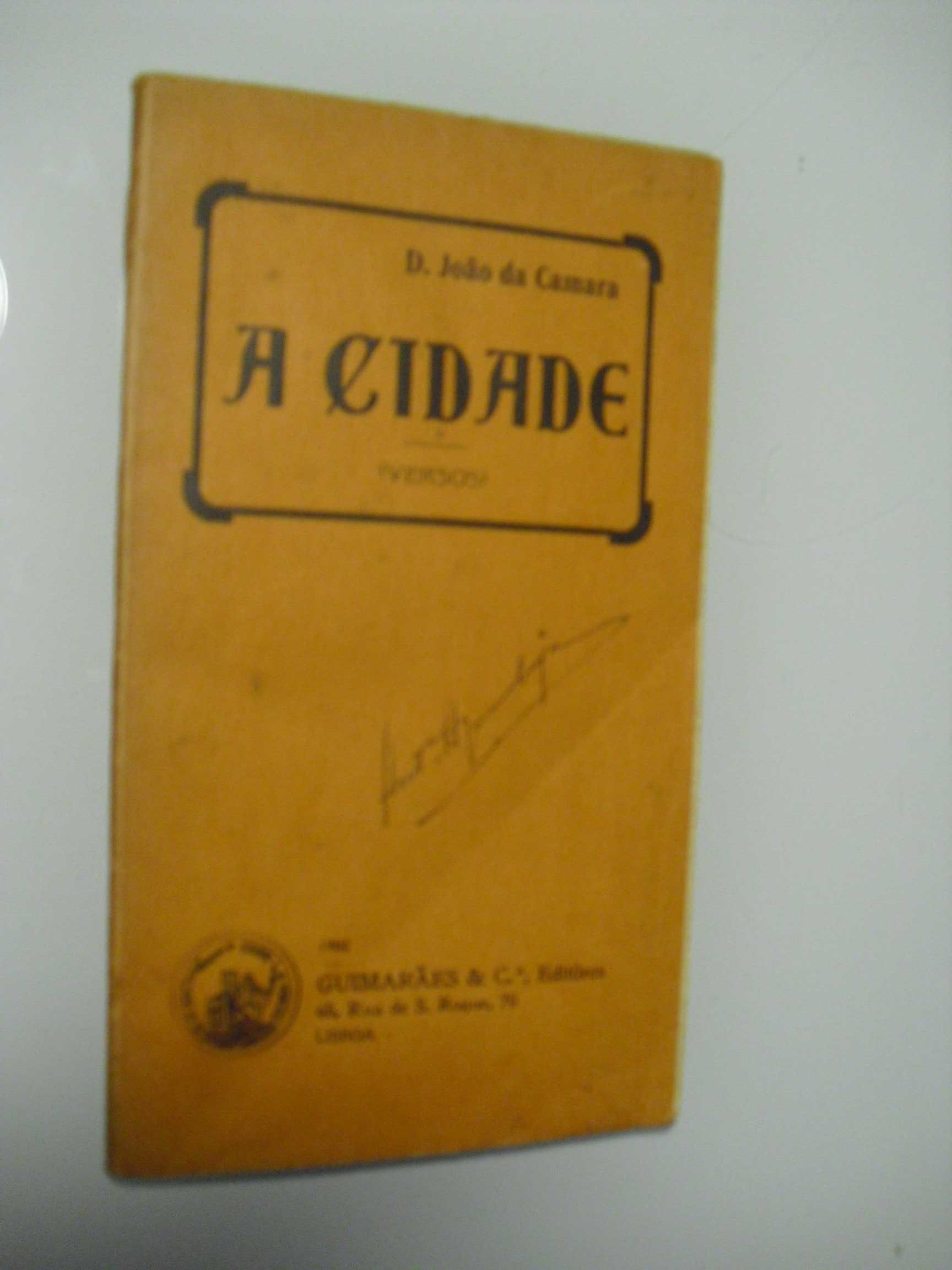 Camara (D.João da);A Cidade