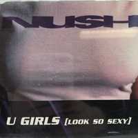 Cd - Nush - U Girls (Look So Sexy)
