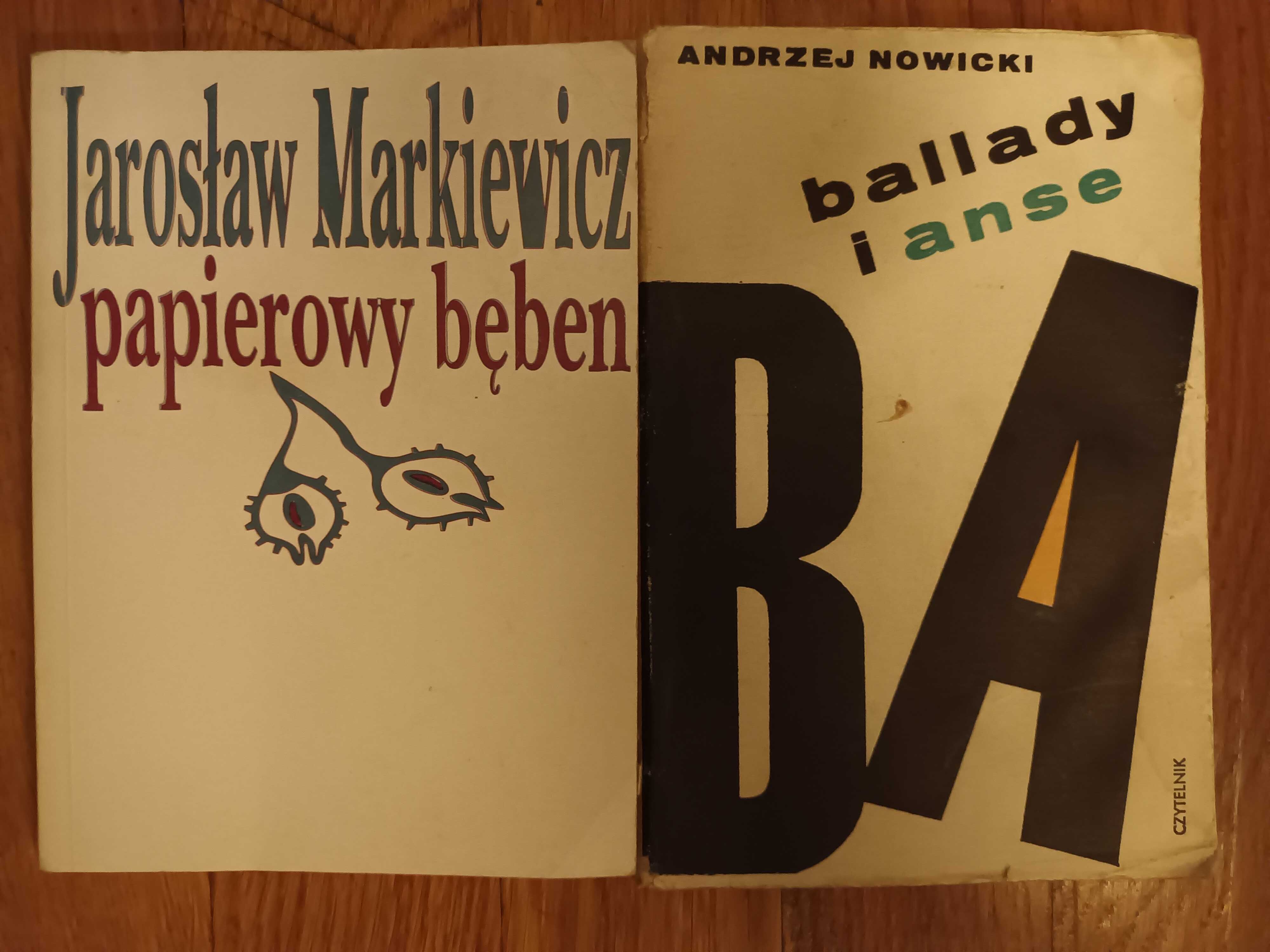 Markiewicz Papierowy bęben 65, Wojaczek Przerosło mnie serce 25, Walp