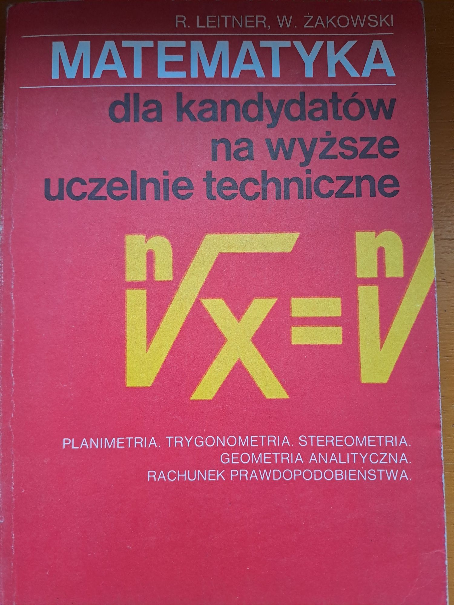 Matematyka na wyższe uczelnie techniczne R.Leitner W.Żakowski cz.1 i 2
