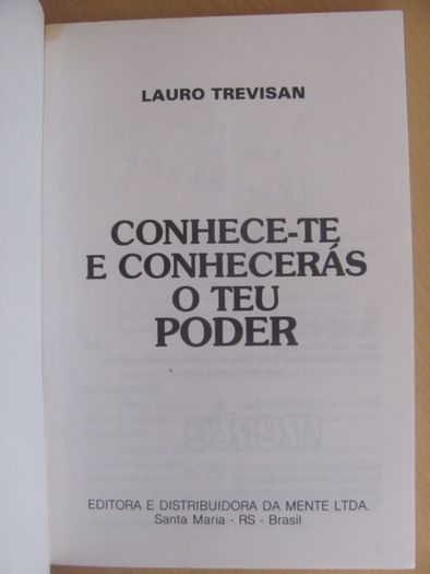 Conhece-te e conhecerás o teu Poder de Lauro Trevisan