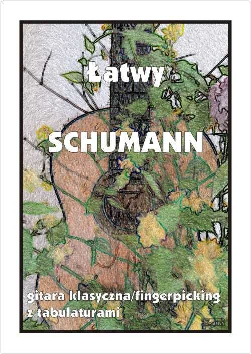 Łatwy Schumann na gitarę fingerpicking (nuty + tabulatury)