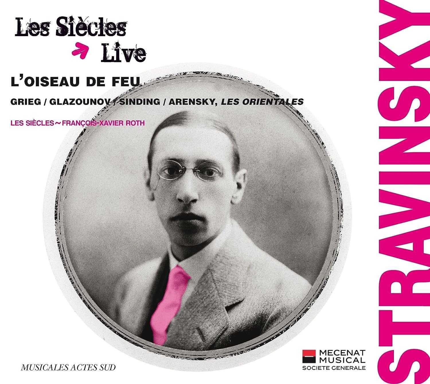 STRAVINSKY L'Oiseau de Feu Les Orientales Les Siècles ROTH