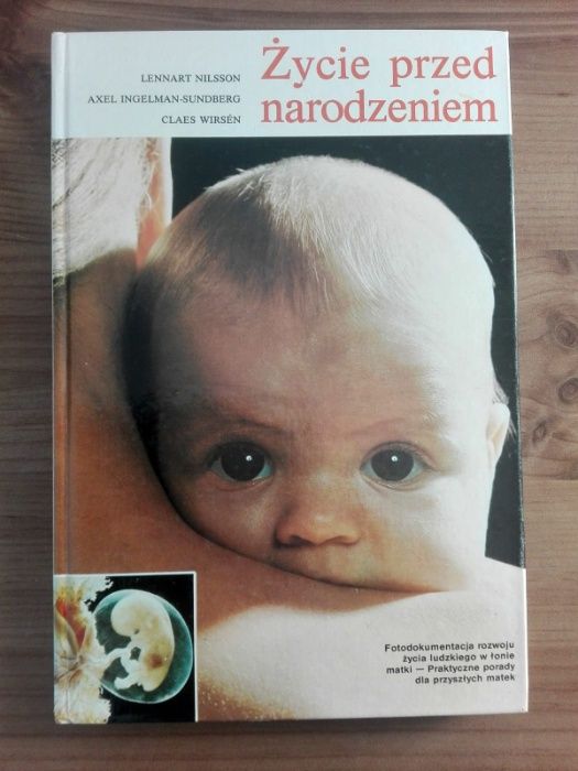 "Życie przed narodzeniem" L.Nilsson, A.Ingelman-Sundberg, C.Wirsen