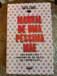 Manual de Uma Péssima Mãe (Kate Long)