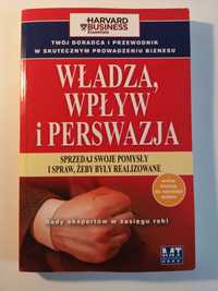 "Władza, wpływ i perswazja" - Harvard Business Essentials, MT Biznes