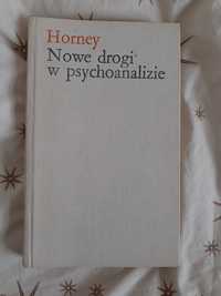 Karen Horney Nowe drogi w psychoanalizie BDB - Freud krytycznie