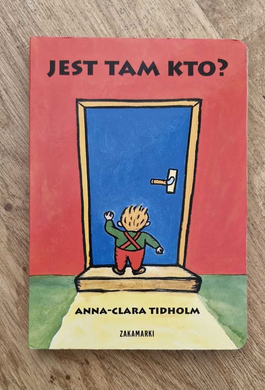 Jest tam kto? - Tidholm Anna-Clara